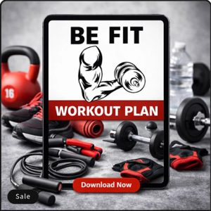 Be Fit - Workout plan